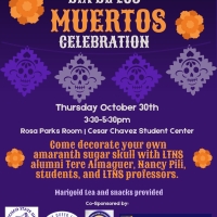 Flyer for LTNS Dia De Los Muertos event on 10/30/25